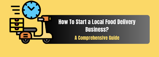 Start a local food delivery business Blog